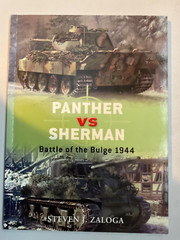 Duel Ser.: Panther vs Sherman : Battle of the Bulge 1944 by Steven J. Zaloga…