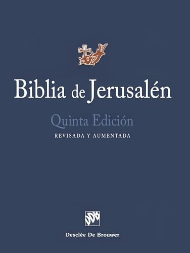 Biblia de Jerusalen: Quinta edicion Revisada y Aumentada by Various