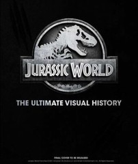Jurassic World: The Ultimate Visual History, Mottram, James, 9781647223649