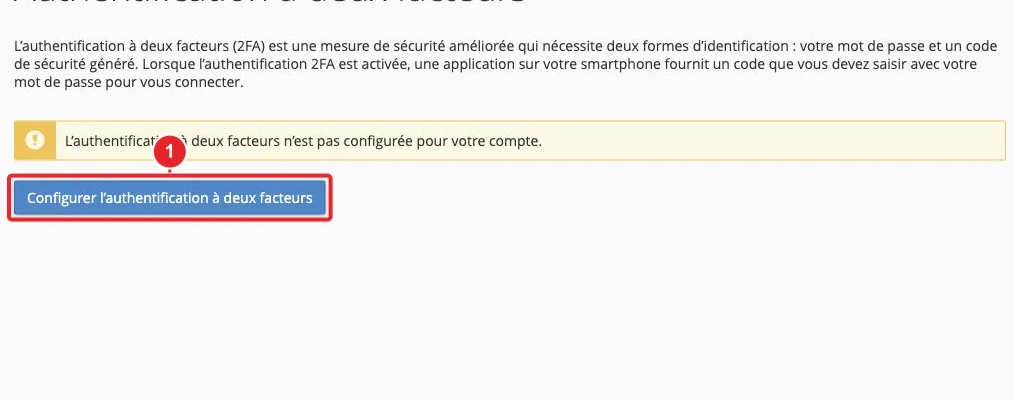 Bouton de configuration de l’authentification à deux facteurs dans cPanel