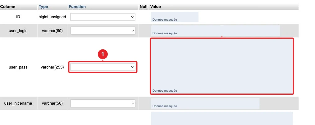 Champs user_pass et fonction de modification dans phpMyAdmin — valeurs masquées